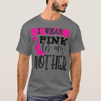 Ich trage Rosa für meine Mama Mutter Brustkrebs Aw T-Shirt