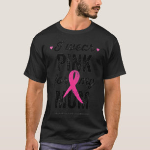 Ich trage Rosa für meine Mama, rosa Ribbon Brustkr T-Shirt