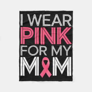 Ich trage Rosa für meine Mama rosa Ribbon Brustkre Fleecedecke