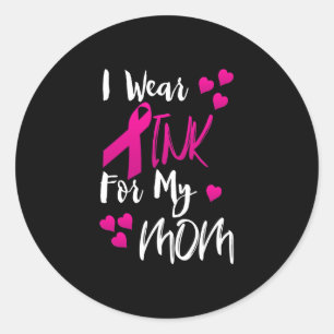 Ich trage Rosa für meine Mama Runder Aufkleber