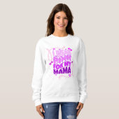 "Ich trage Rosa für meine Mama"-T - Shirt (Vorne ganz)