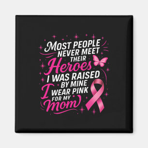 Ich trage rosa für meine Mama, um Brustkrebs zu un Magnet