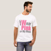 Ich trage Rosa für meine Mamma T-Shirt (Vorne ganz)