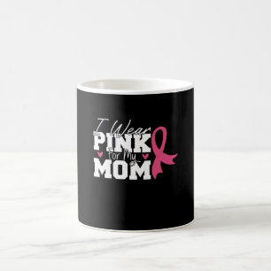 Ich trage Rosa für meine Mutter Brustkrebs-Bewusst Kaffeetasse