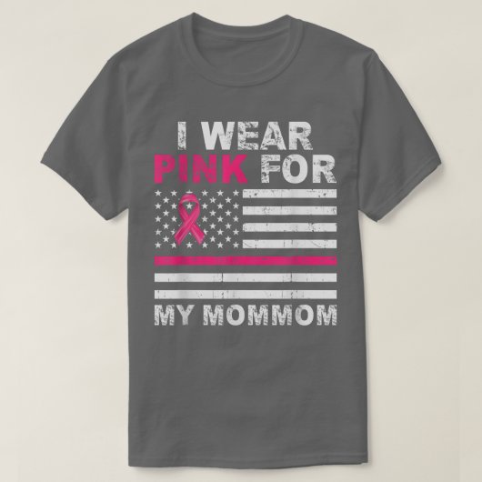 Ich trage Rosa für meine Mutter, Mama, rosa, bunte T-Shirt (Design vorne)