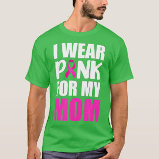 Ich trage Rosa für meine Mutter Rosa Band Brustkre T-Shirt