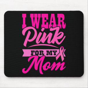 Ich trage Rosa für meine Mutter Weltkrebstag Gesch Mousepad