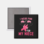 Ich trage Rosa für meine Nichte - Unterstützung vo Magnet (Vorderseite/Rückseite)