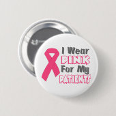 Ich trage Rosa für meine Patienten (Version B) Button (Vorne & Hinten)