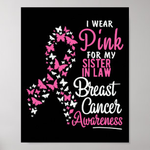 Ich trage Rosa für meine Schwester im Jura Brustkr Poster