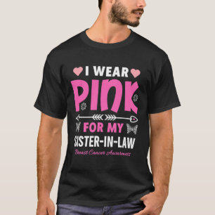 Ich trage Rosa für meine Schwesterin Brustkrebs Aw T-Shirt