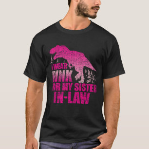 Ich trage Rosa für meine Schwiegermutter Awa T-Shirt
