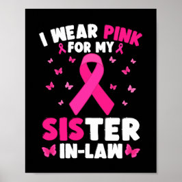 Ich trage Rosa für meine Schwiegermutter Poster