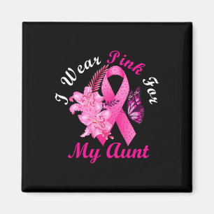 Ich trage Rosa für meine Tante Brustkrebs Awarenes Magnet