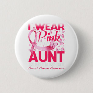 Ich trage Rosa für meine Tante Brustkrebs-Bewussts Button