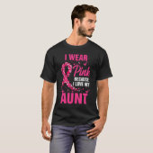 Ich trage Rosa für meine Tante Brustkrebs-Bewussts T-Shirt (Vorne ganz)