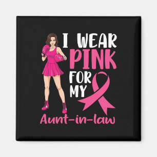 Ich trage Rosa für meine Tante im Gesetz Brustkreb Magnet