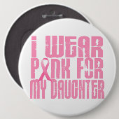 Ich trage Rosa für meine Tochter 16 Button (Vorne & Hinten)