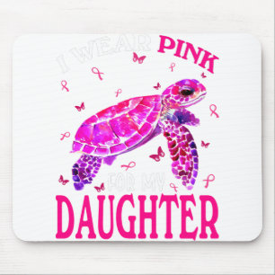 Ich trage Rosa für meine Tochter-Brustkrebskrankhe Mousepad