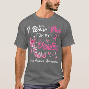Ich trage Rosa für meine Tochter-Hoch-Ferse T-Shirt
