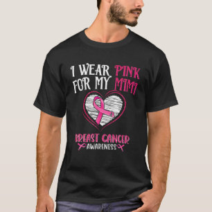 Ich trage Rosa für meinen Mimi-Brustkrebs-Überlebe T-Shirt