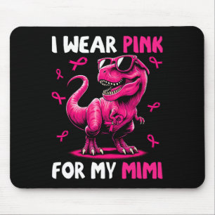 Ich trage Rosa für meinen T-rex Dinosaurier Brustk Mousepad