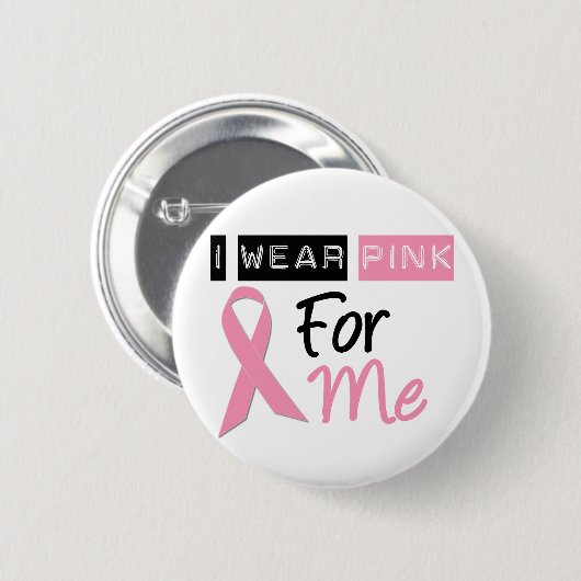 Ich trage Rosa für mich Button (Vorne & Hinten)