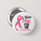 Ich trage Rosa für mich Button (Vorne & Hinten)