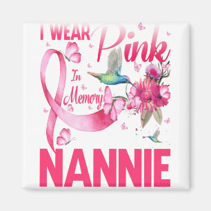 Ich trage Rosa im Gedächtnis für meine Nannie Magnet