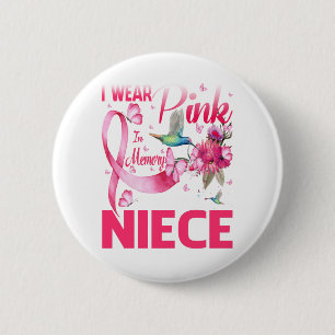 Ich trage Rosa im Gedächtnis für meine Nichte Button