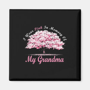 Ich trage Rosa im Gedenken an meinen Oma-Brustkreb Magnet