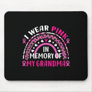 Ich trage Rosa im Gedenken an meinen Oma-Brustkreb Mousepad
