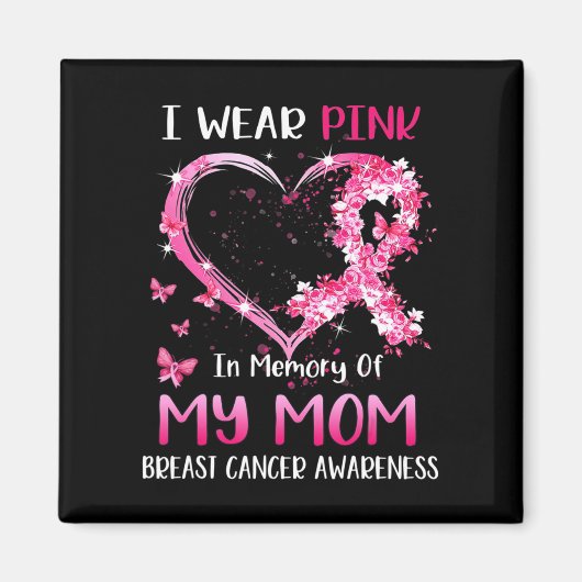Ich trage Rosa in Erinnerung an meine Mama Brustkr Magnet (Vorne)