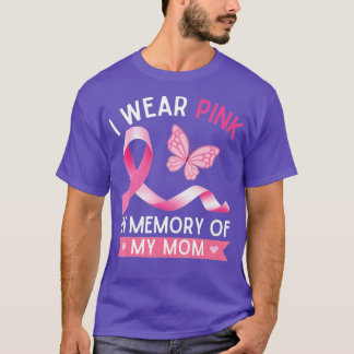 Ich trage Rosa in Erinnerung an meine Mutter Brust T-Shirt