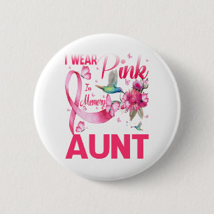 Ich trage Rosa in Erinnerung für meine Tante Button