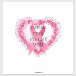 Ich trage Rosa, um das Bewusstsein für Brustkrebs  Aufkleber