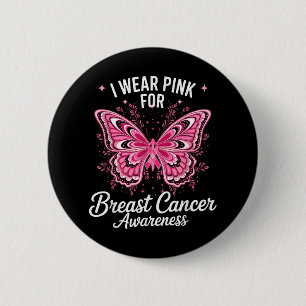 Ich trage rosa wegen Brustkrebs-Bewusstsein _1 Button