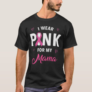 Ich trage Rosa wegen meiner Brustkrebserkrankung b T-Shirt