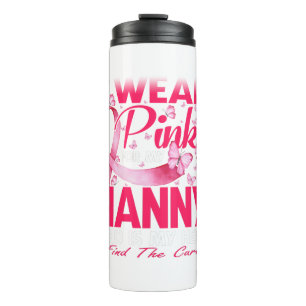 Ich trage Rosa wegen meiner Nanny BreastCancer Awa Thermosbecher
