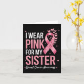 Ich trage Rosa wegen meiner Schwester Brustkrebs B Karte (Gelbe Blume)