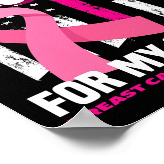 Ich trage Rosa wegen meiner Schwester Brustkrebs B Poster (Ecke)