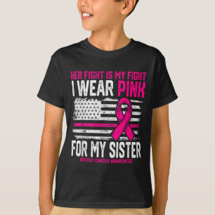 Ich trage Rosa wegen meiner Schwester Brustkrebs B T-Shirt