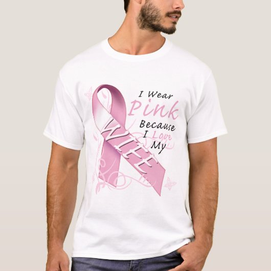 Ich trage rosa weil i-Liebe meine Ehefrau T-Shirt (Vorderseite)