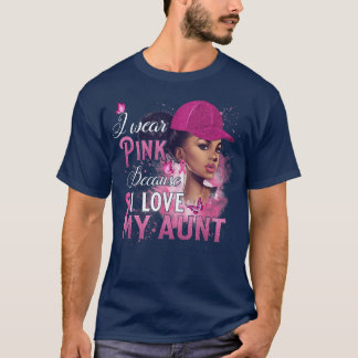 Ich trage Rosa, weil ich meine Tante Brustkrebs A  T-Shirt