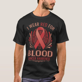ich trage Rot für Blutkrebsbewusstsein T-Shirt