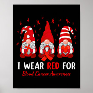 Ich trage Rot für den Blutkrebsmonat Rotes Ri Poster