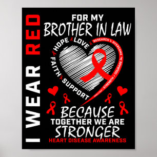 Ich trage Rot für die Herzkrankheit meines Schwage Poster