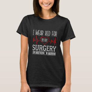 Ich trage Rot für Herz-Operation-Bewusstseinswarnu T-Shirt