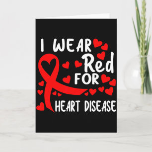 Ich trage Rot für Herzkrankheit Awareness-Schleife Karte