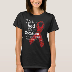 Ich trage Rot für jemanden, den ich vermisse Fraue T-Shirt